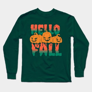 Hello Fall || Halloween Long Sleeve T-Shirt